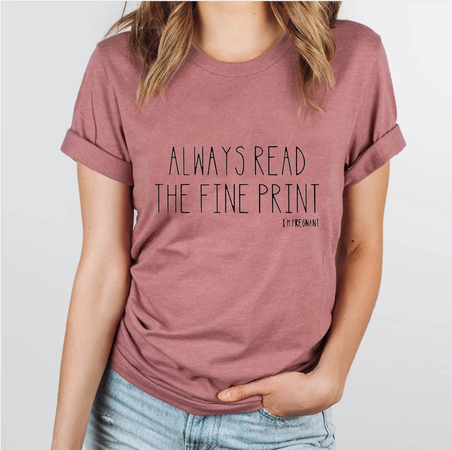 Always Read the Fine Print I'M Pregnancy T-Shirt Women Funny Maternity Shirt Casual Letter Print Graphic Tee Tops